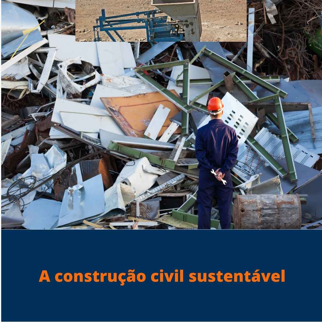 A construção civil sustentável