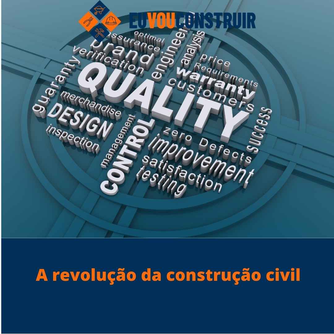 A revolução da construção civil