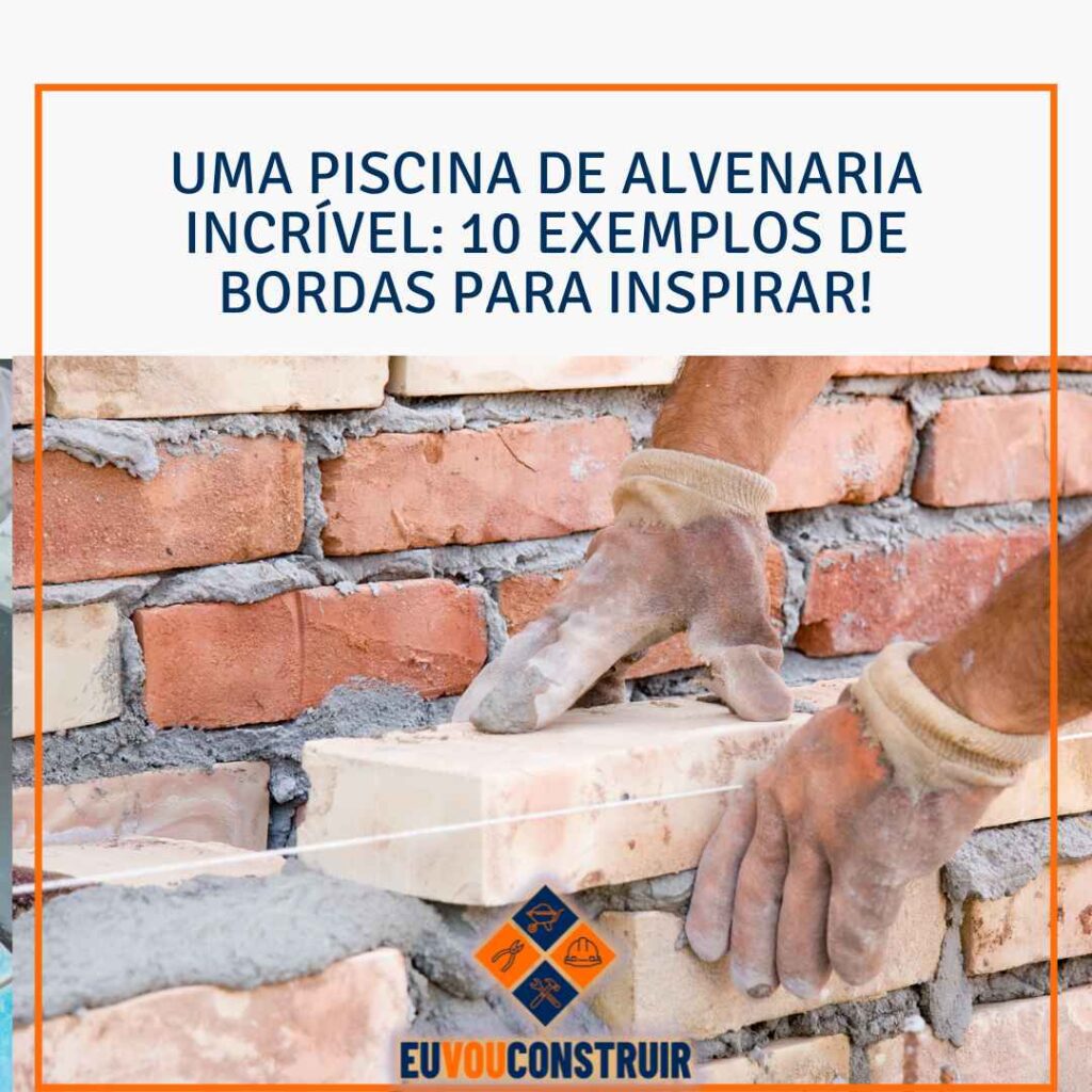 Uma Piscina de Alvenaria Incrivel 10 Exemplos de bordas para Inspirar