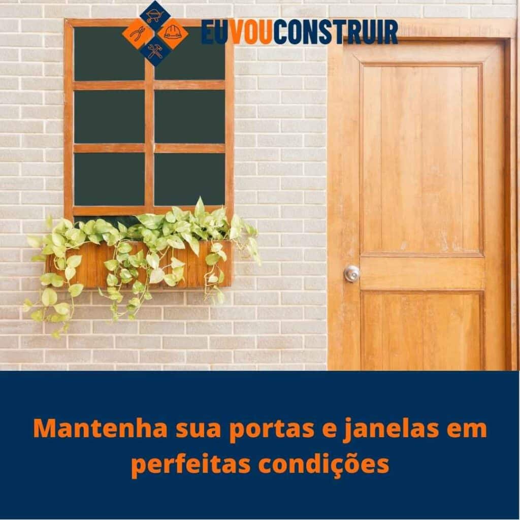 Mantenha sua portas e janelas em perfeitas condições