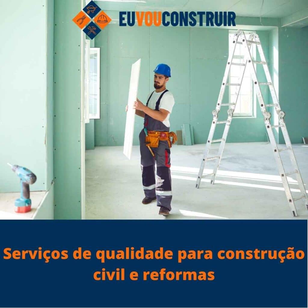 Serviços de qualidade para construção civil e reformas