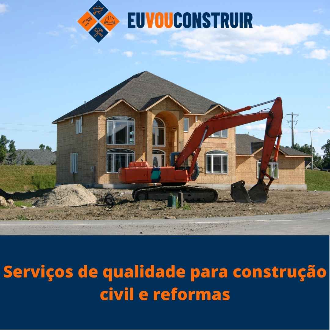 Serviços de qualidade para construção civil e reformas