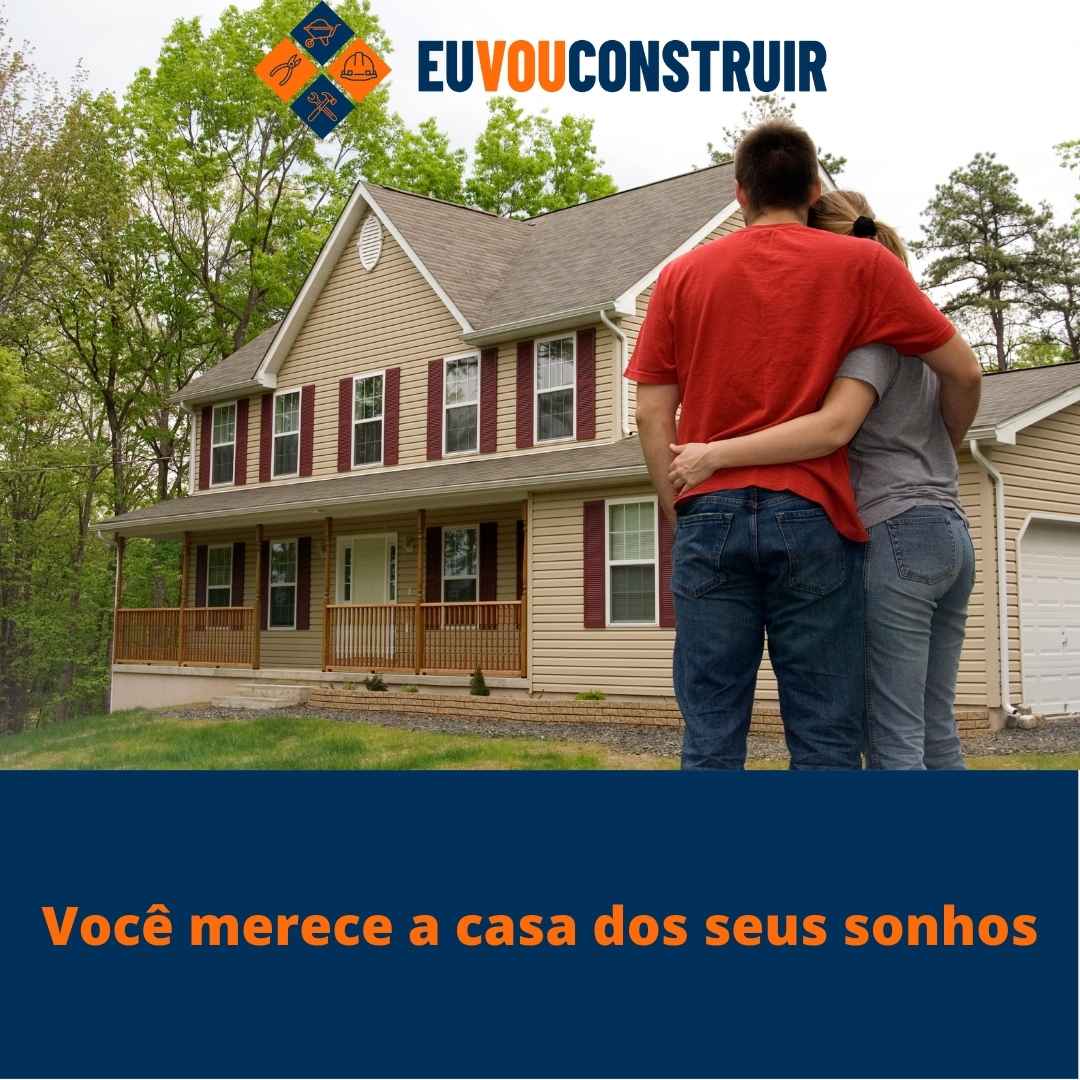 Você merece a casa dos seus sonhos