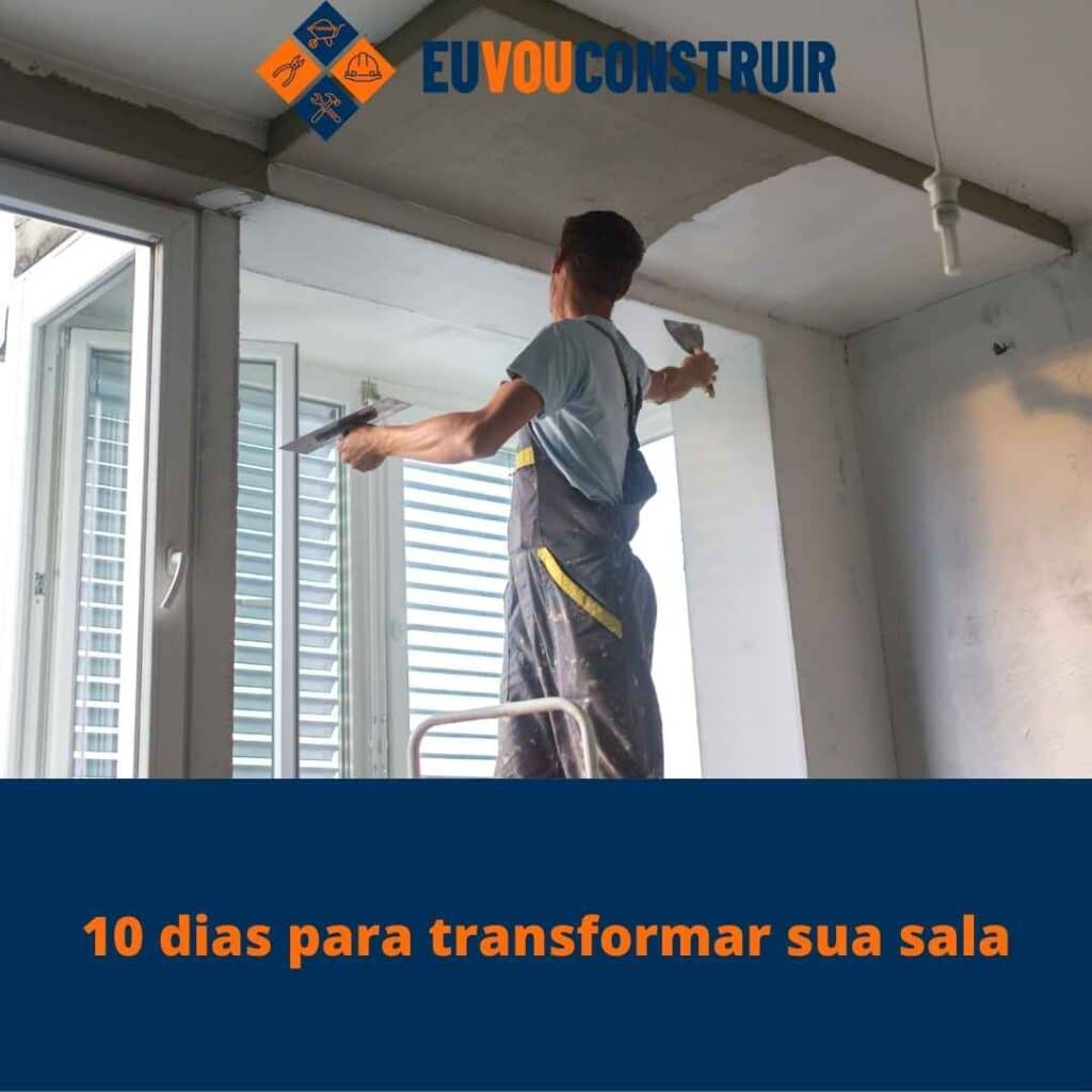 10 dias para transformar sua sala