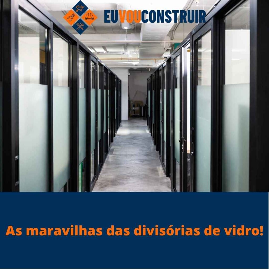 As maravilhas das divisórias de vidro! 3 As maravilhas das divisórias de vidro!