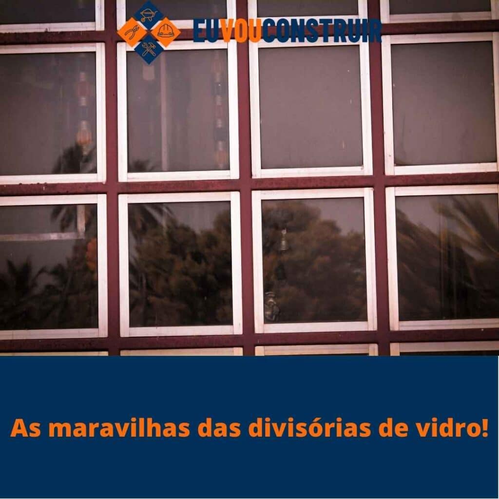 As maravilhas das divisórias de vidro! 2 As maravilhas das divisórias de vidro!