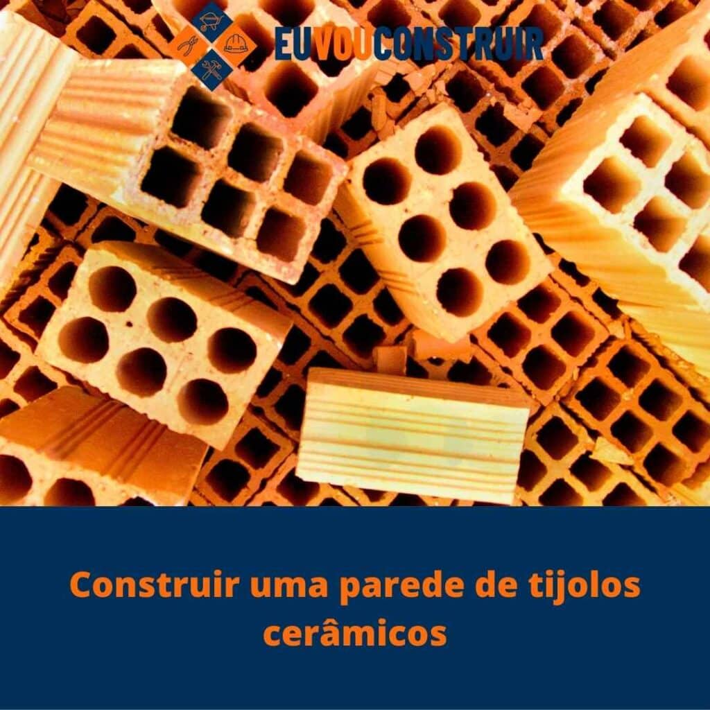 Construir uma parede de tijolos cerâmicos 