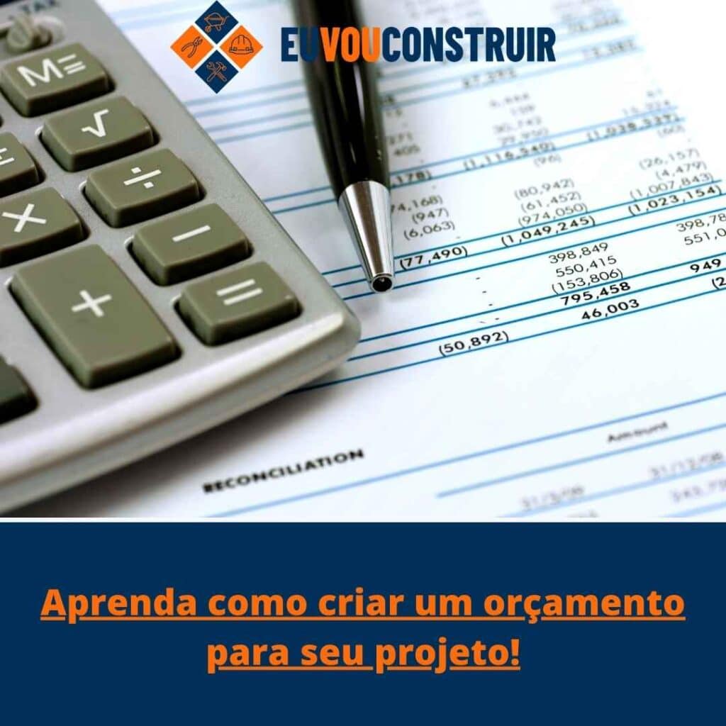 Aprenda como criar um orçamento para seu projeto!