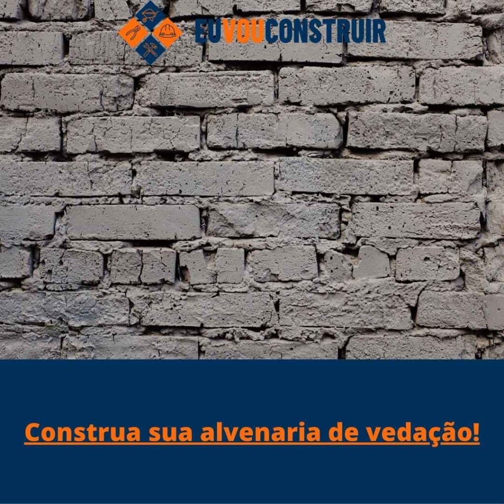 Construa sua alvenaria de vedação!