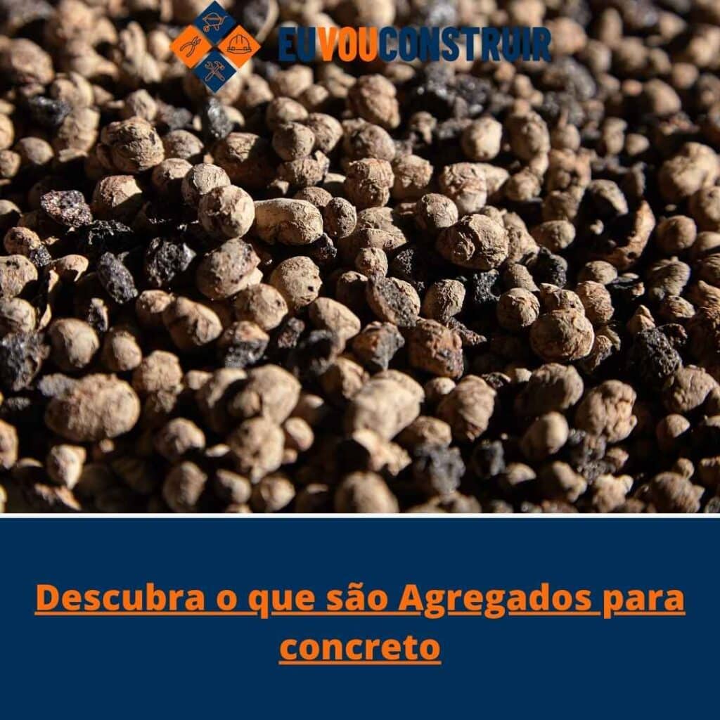 Descubra o que são Agregados para concreto