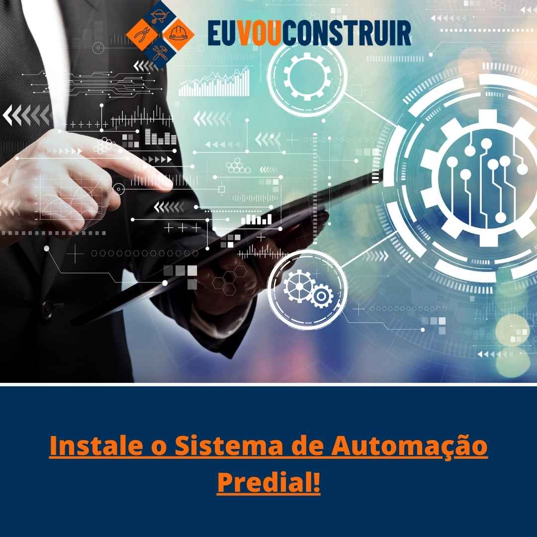 Instale o Sistema de Automação Predial! 1 Instale o Sistema de Automação Predial!