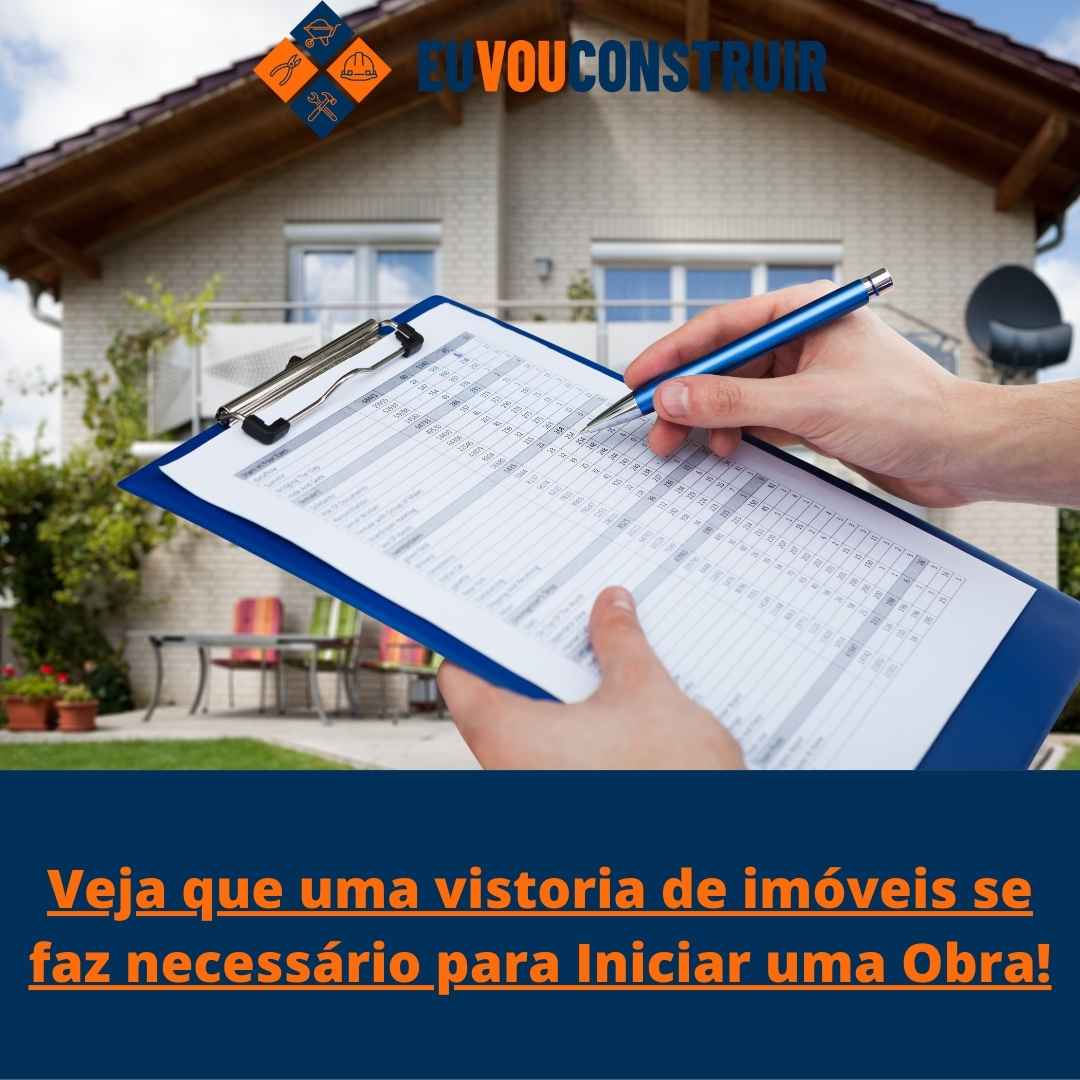 Veja que uma vistoria de imóveis se faz necessário para Iniciar uma Obra!