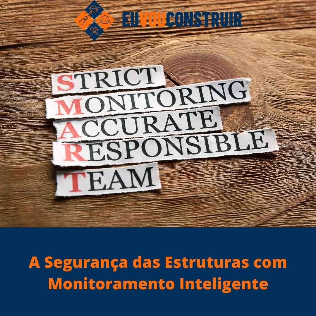 A Segurança das Estruturas com Monitoramento Inteligente