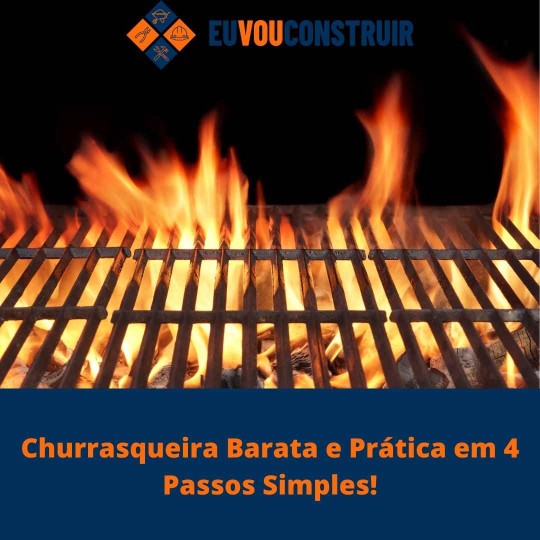 Churrasqueira Barata e Prática em 4 Passos Simples!