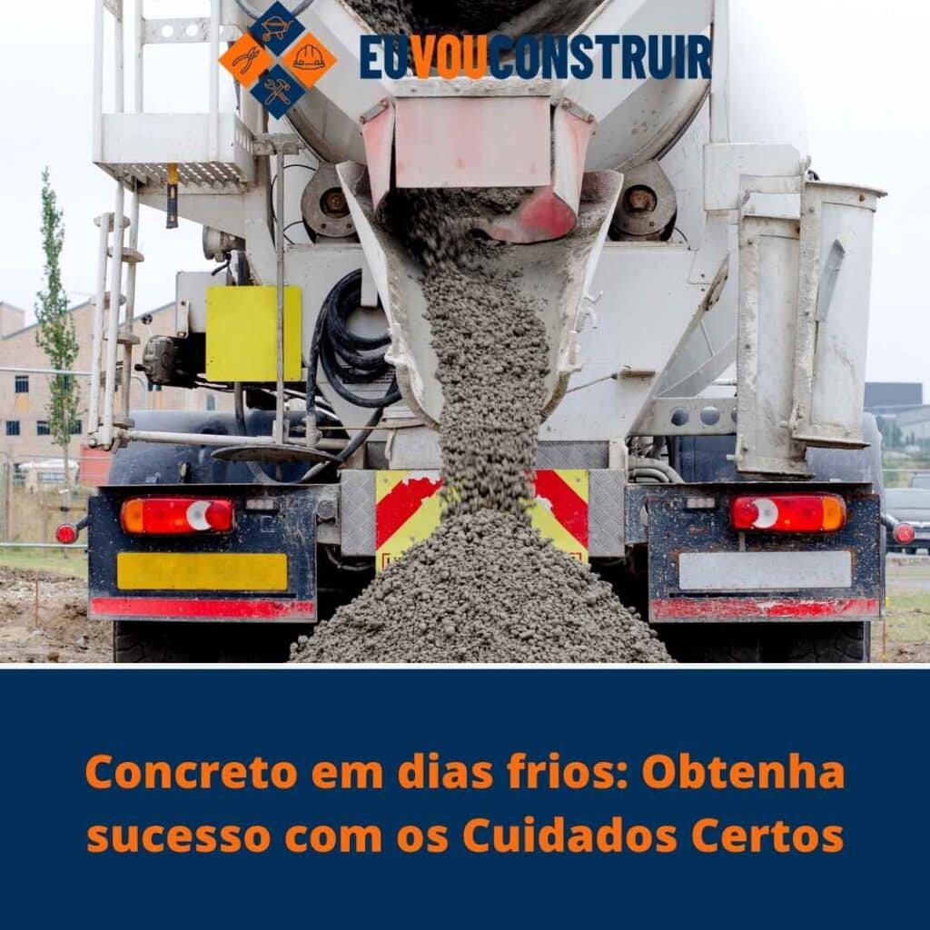 Concreto em dias frios: Obtenha sucesso com os Cuidados Certos
