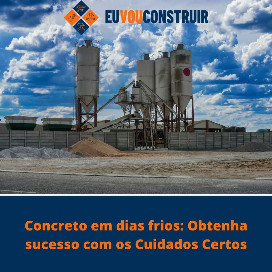Concreto em dias frios: Obtenha sucesso com os Cuidados Certos