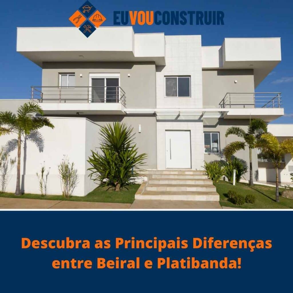 Descubra as Principais Diferenças entre Beiral e Platibanda! 3 Descubra as Principais Diferenças entre Beiral e Platibanda!