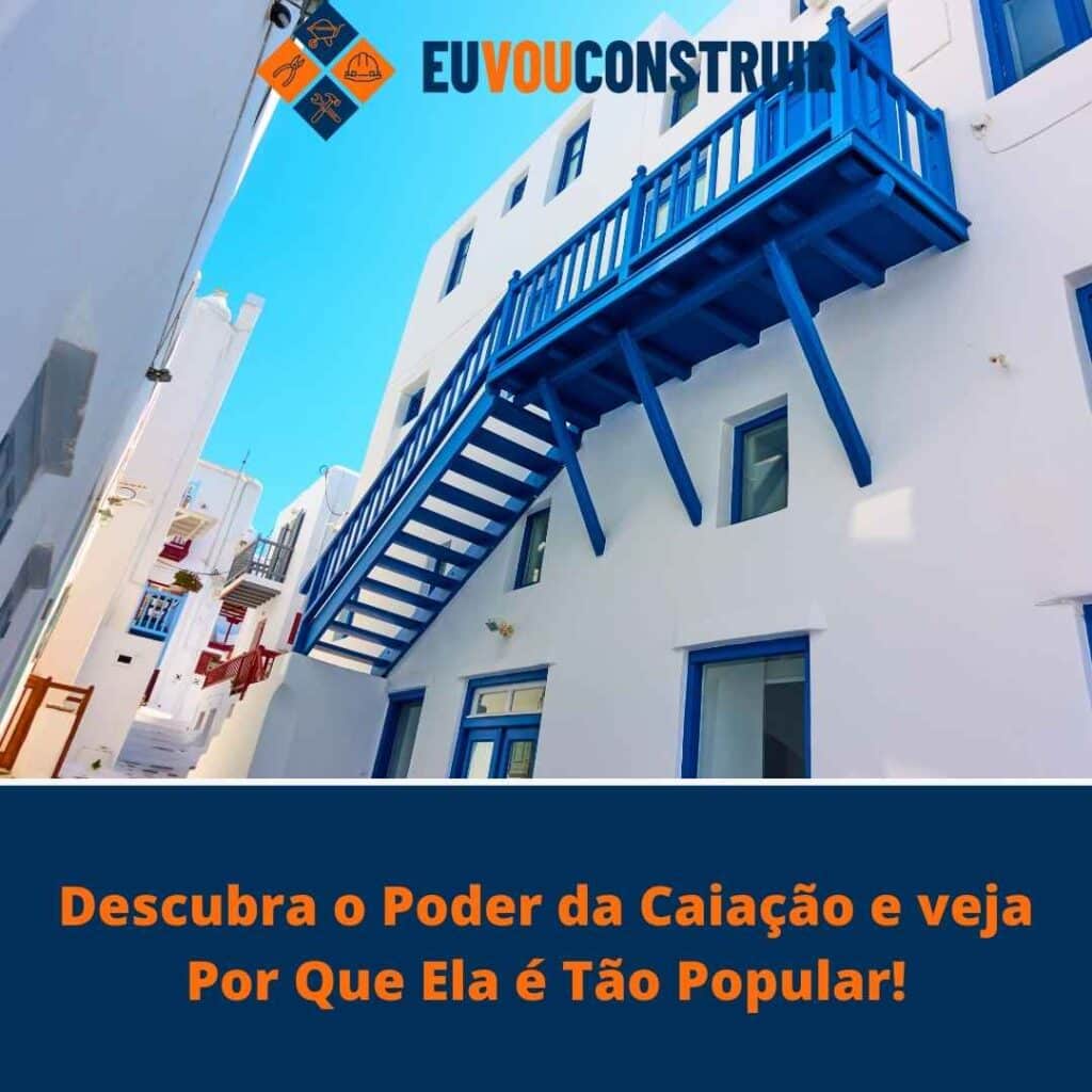 Descubra o Poder da Caiação e veja Por Que Ela é Tão Popular!
