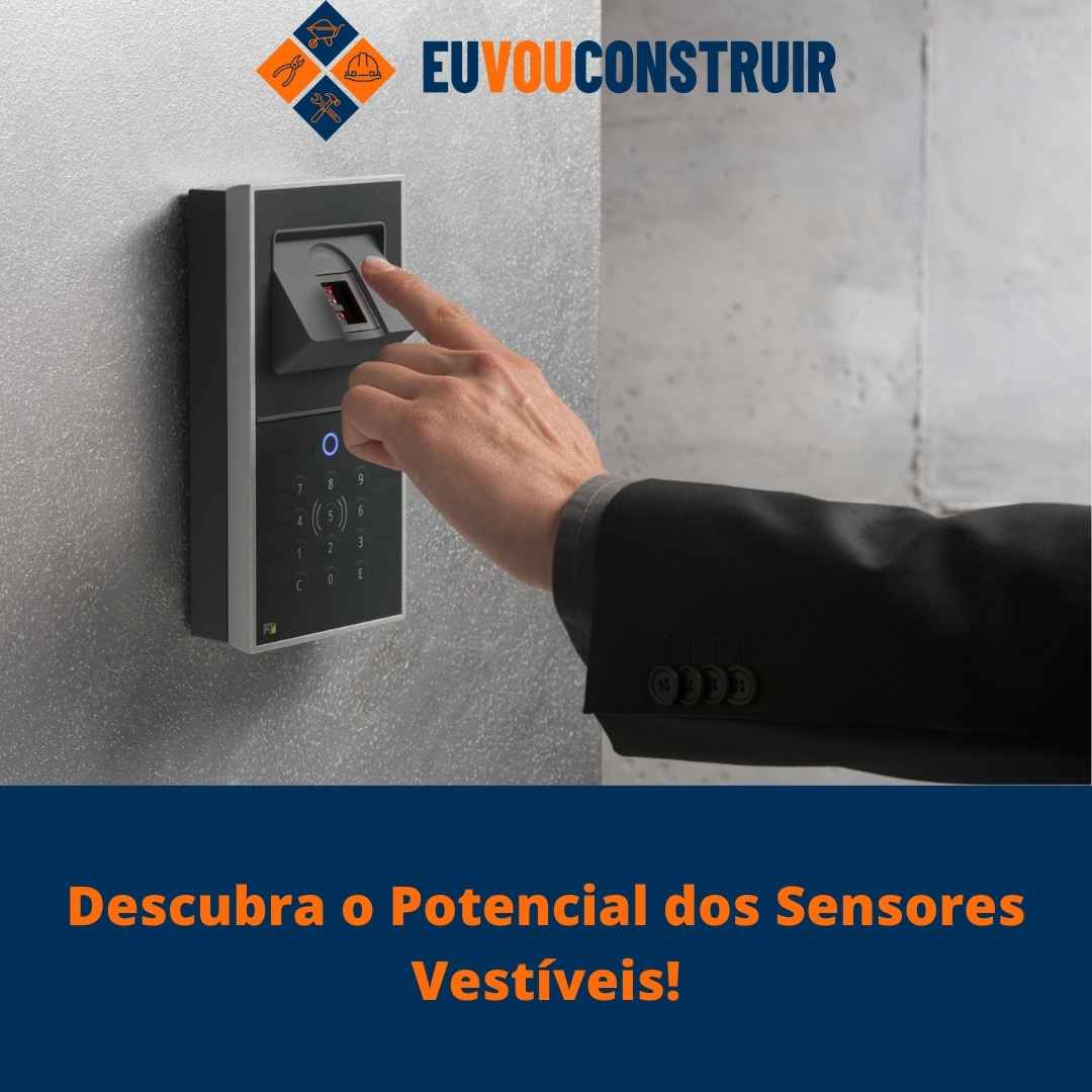 Descubra o Potencial dos Sensores Vestíveis!