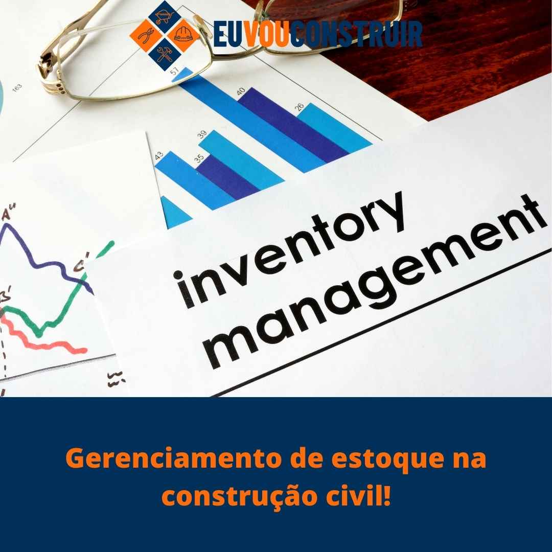 Gerenciamento de estoque na construção civil!