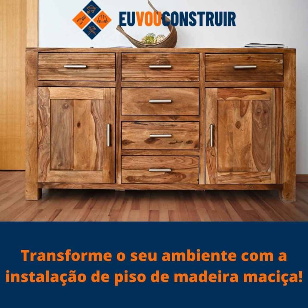 Transforme o seu ambiente com a instalação de piso de madeira maciça!