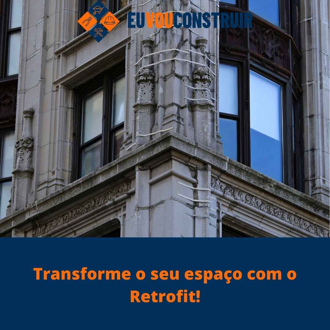Transforme o seu espaço com o Retrofit!
