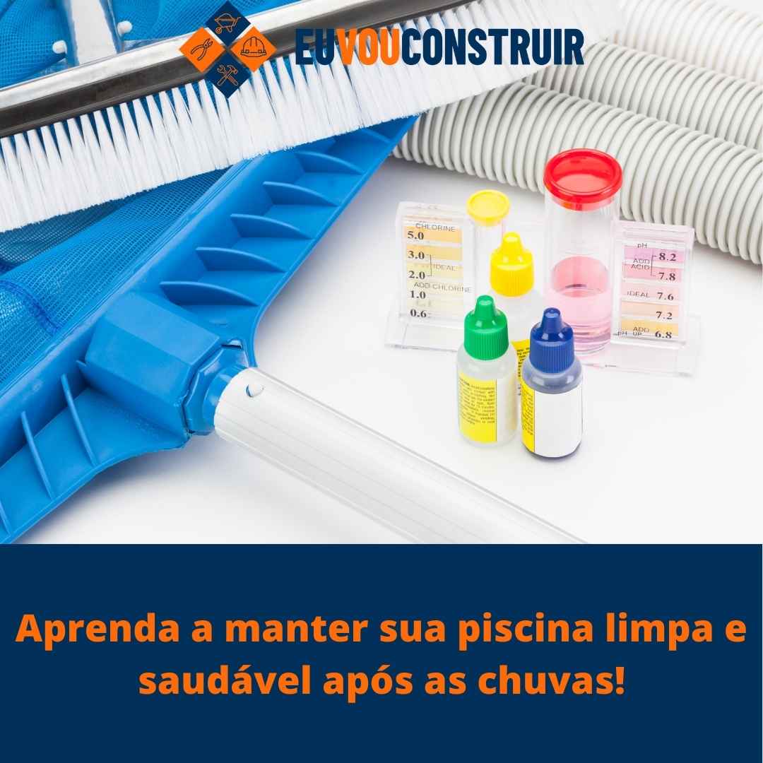 Aprenda a manter sua piscina limpa e saudável após as chuvas!