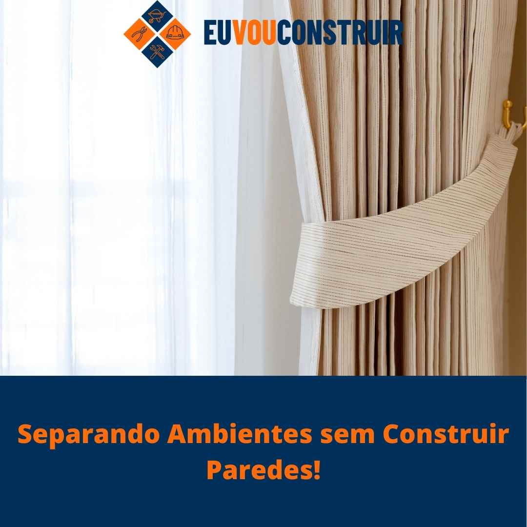 Separando Ambientes sem Construir Paredes!