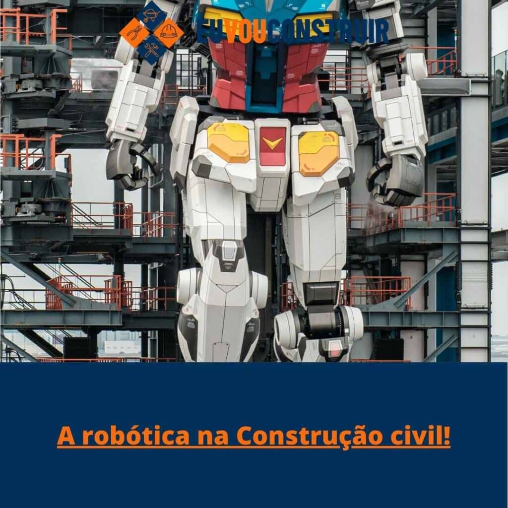 A robótica na Construção civil!