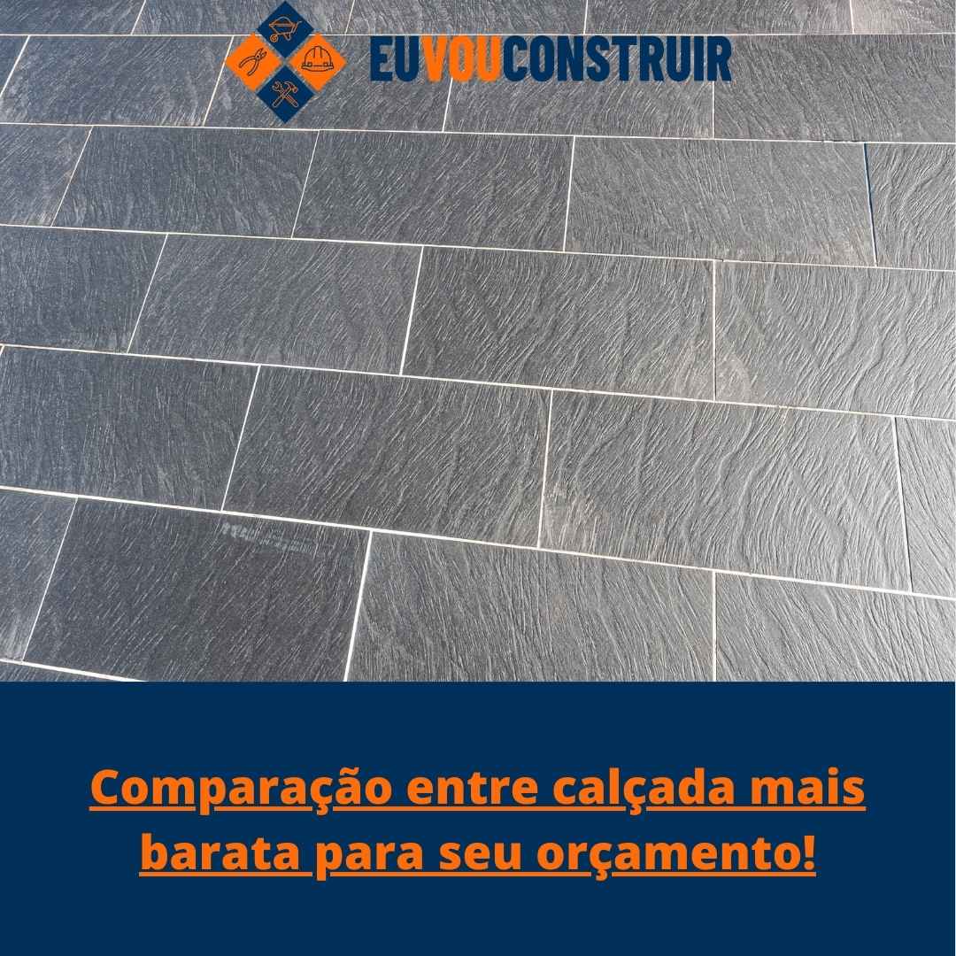 Comparação entre calçada mais barata para seu orçamento!