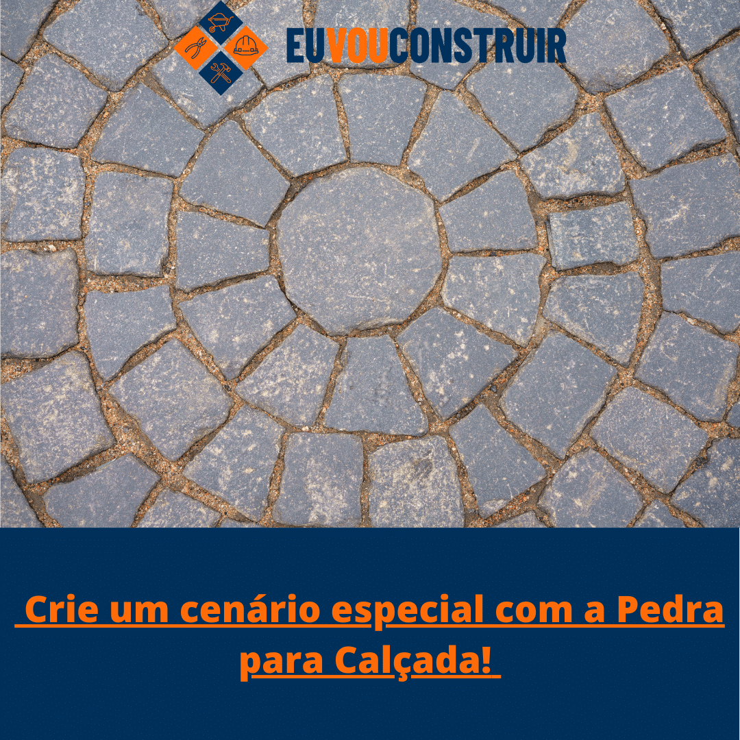 Crie um cenário especial com a Pedra para Calçada!
