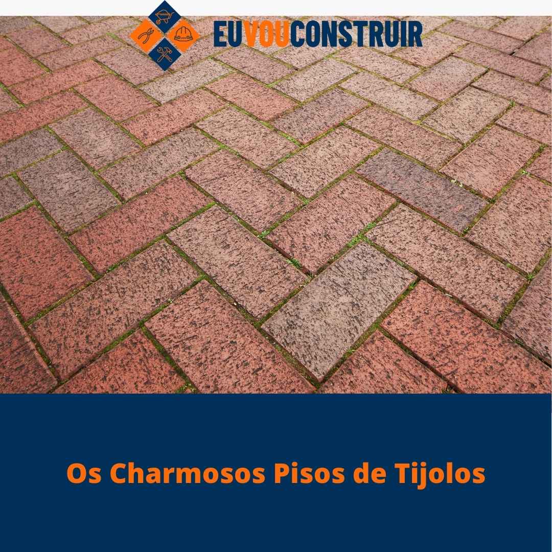 Os Charmosos Pisos de Tijolos