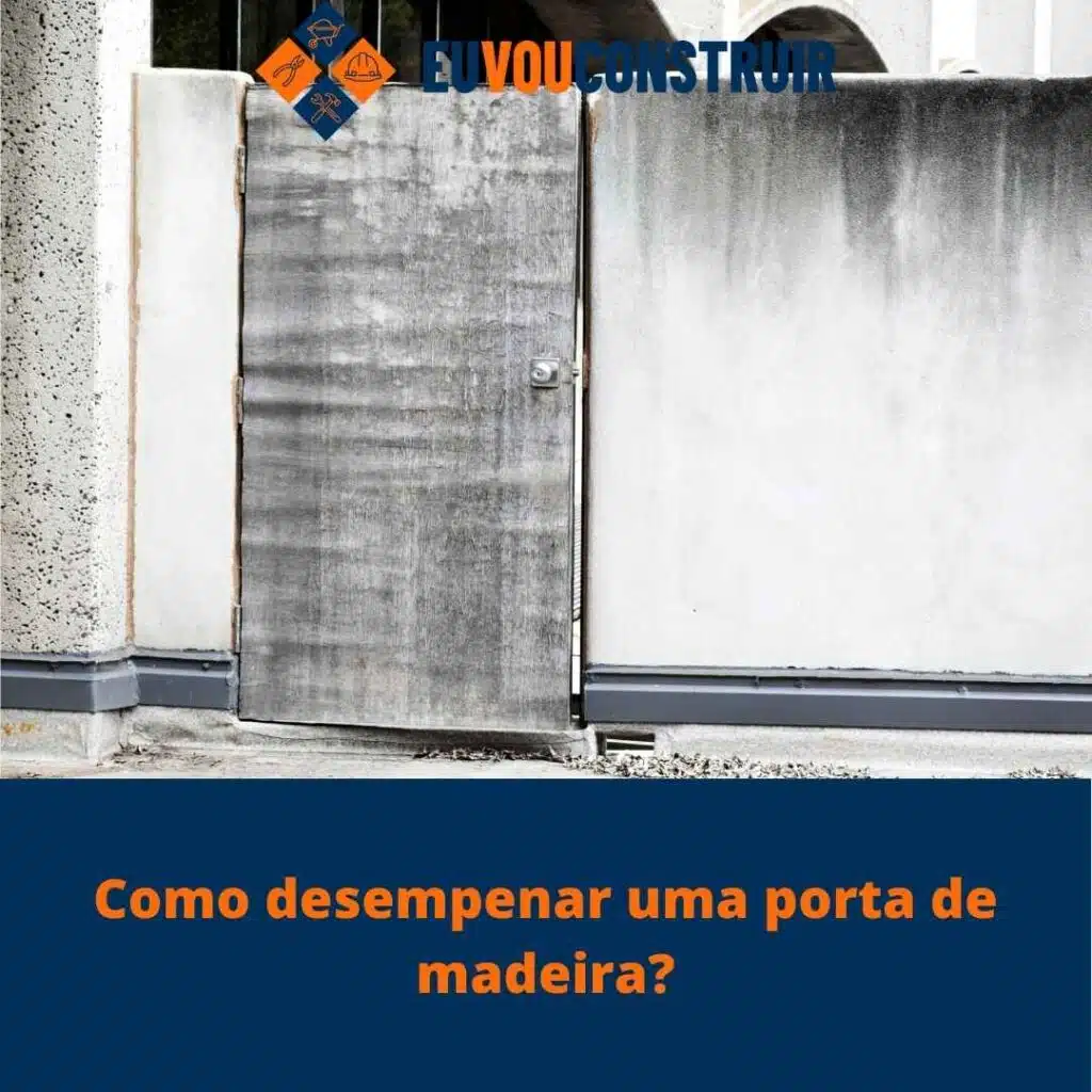 Como desempenar uma porta de madeira?