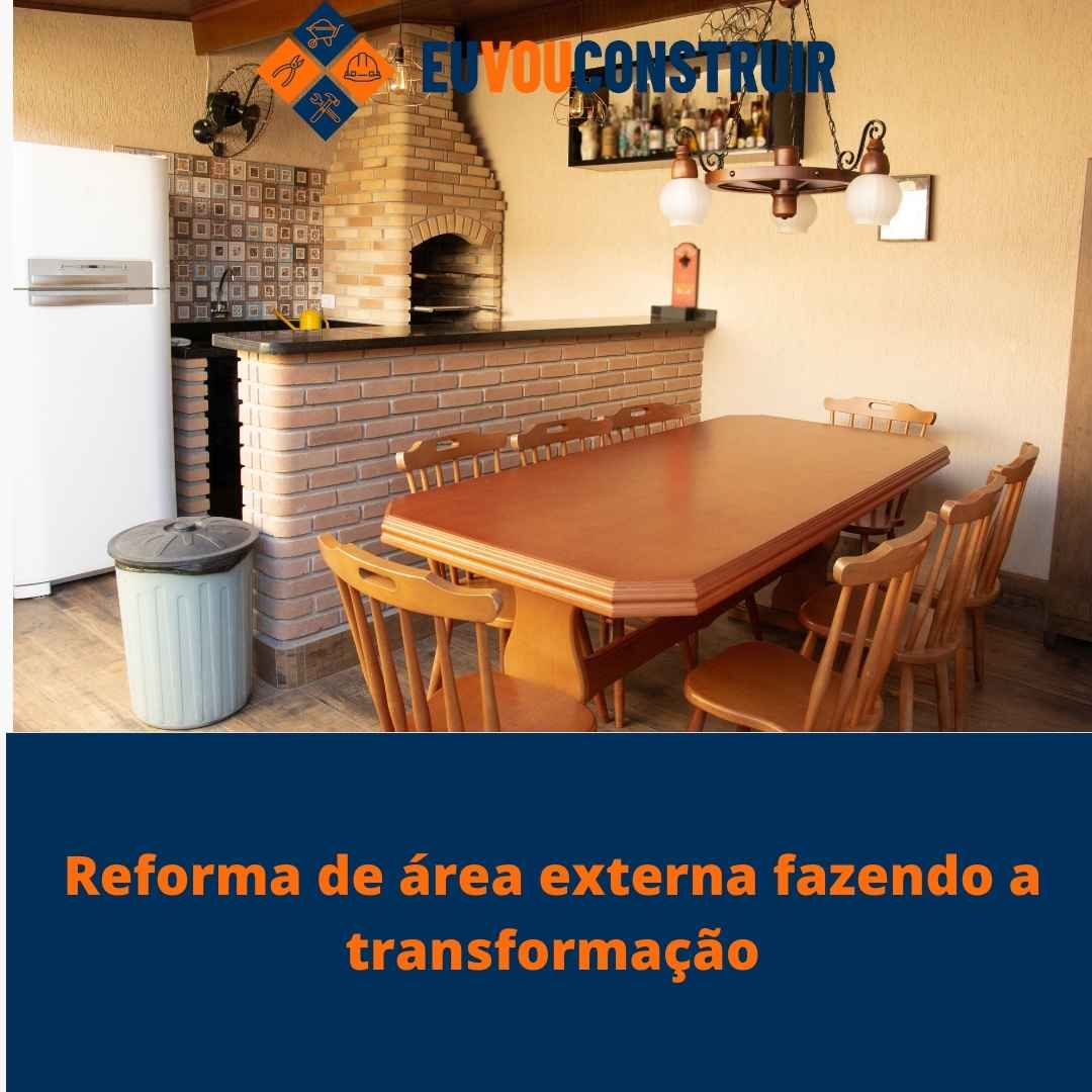 Reforma de área externa fazendo a transformação
