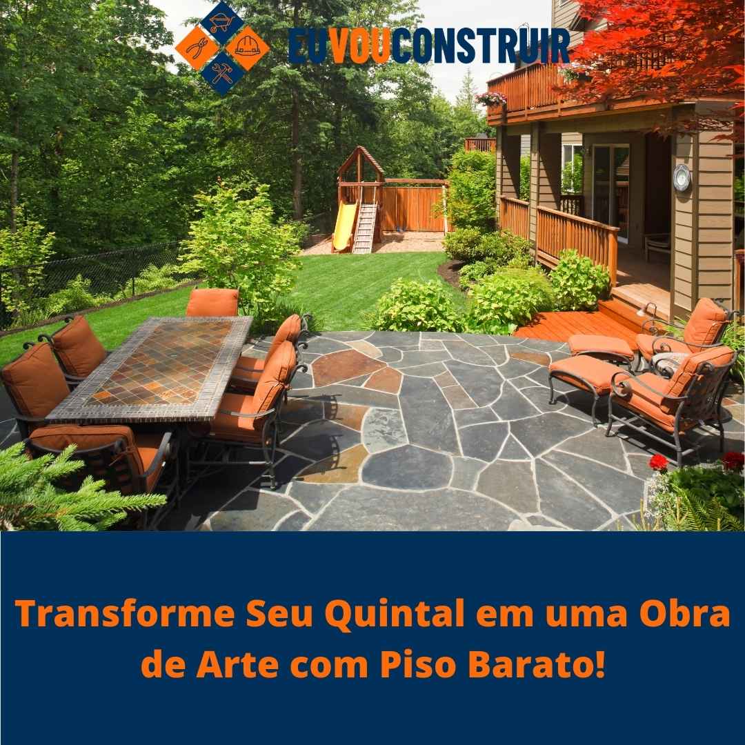 Transforme Seu Quintal em uma Obra de Arte com Piso Barato!
