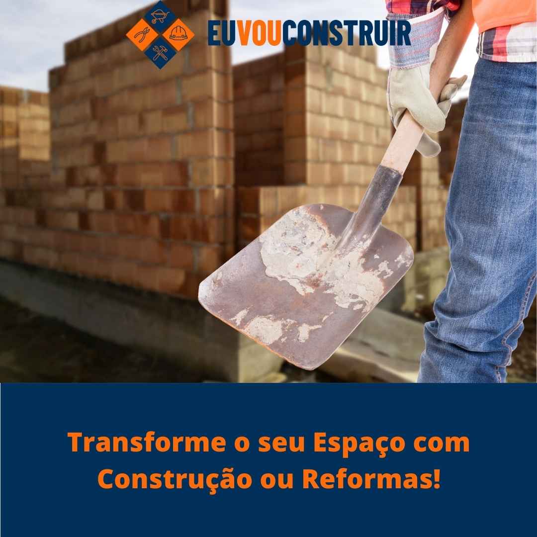 Transforme o seu Espaço com Construção ou Reformas!