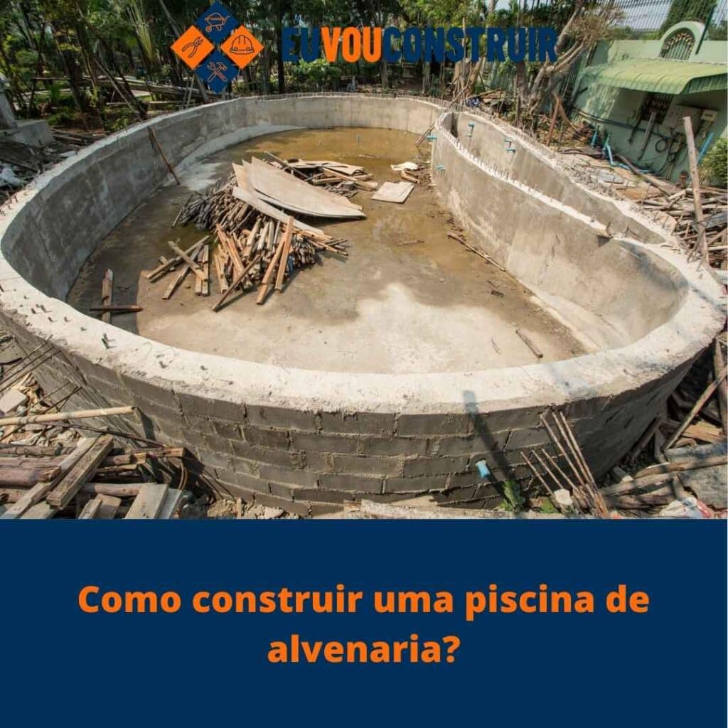 Como construir uma piscina de alvenaria?