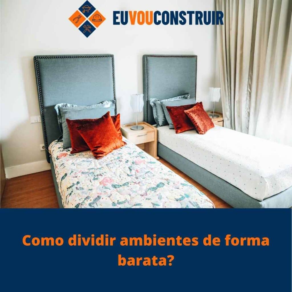 Como dividir ambientes de forma barata