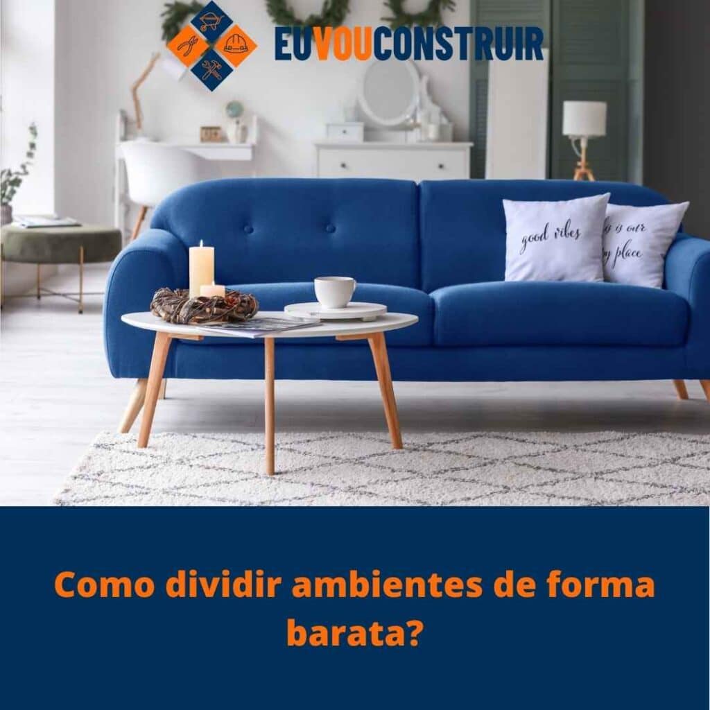 Como dividir ambientes de forma barata?