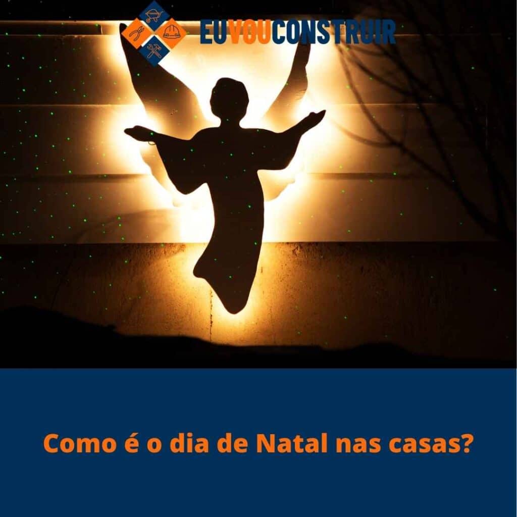 Como é o dia de Natal nas casas?