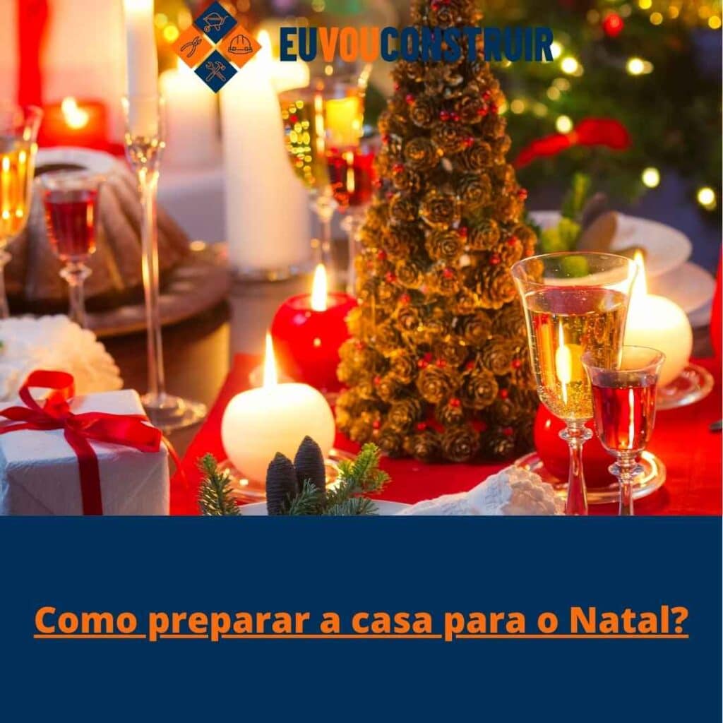 Como preparar a casa para o Natal?