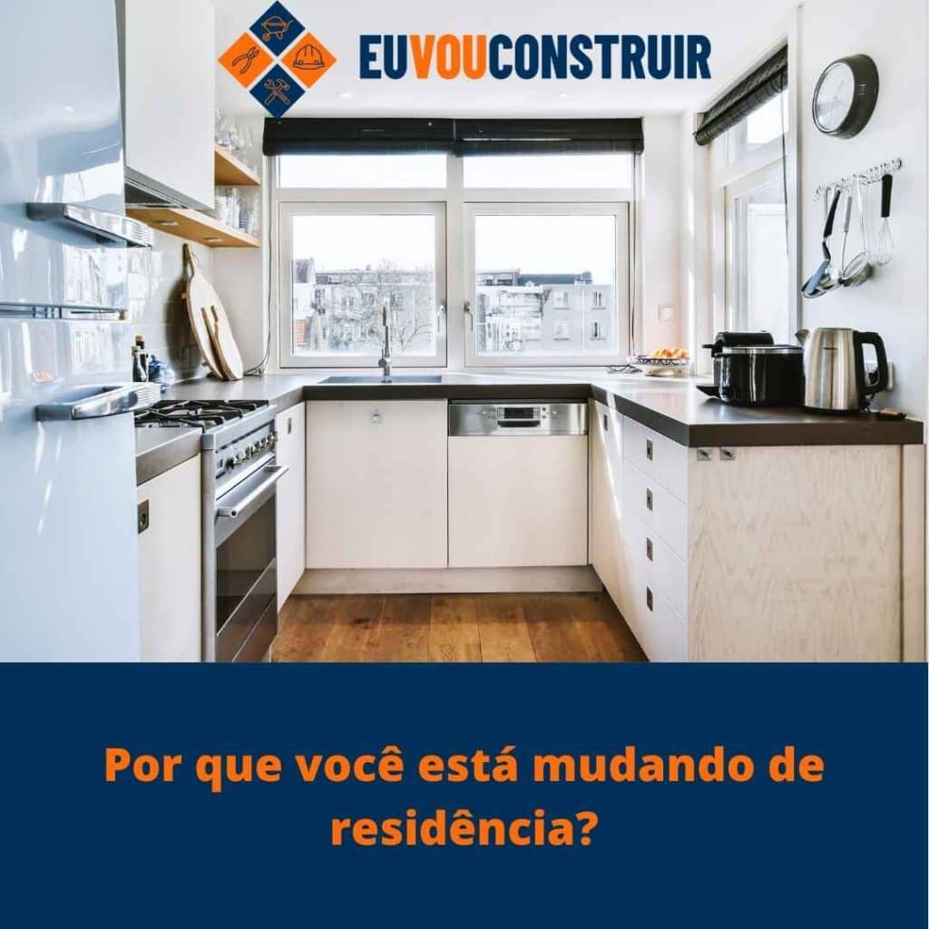Por que você está mudando de residência?