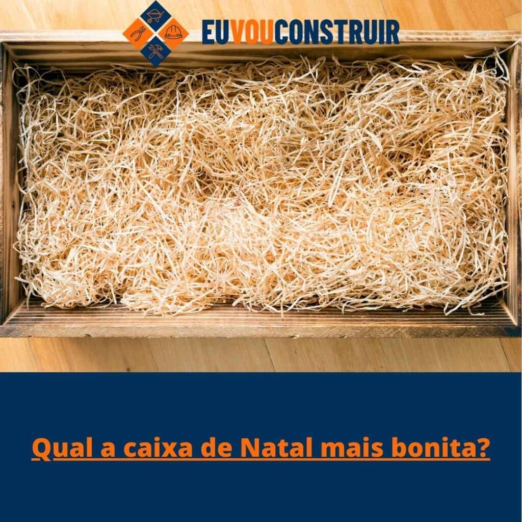 Qual a caixa de Natal mais bonita?