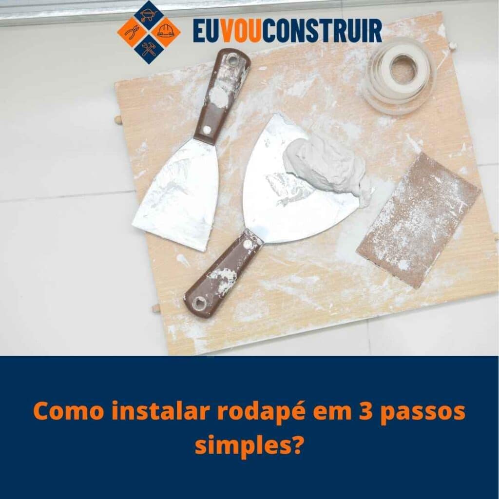 Como instalar rodapé em 3 passos simples?