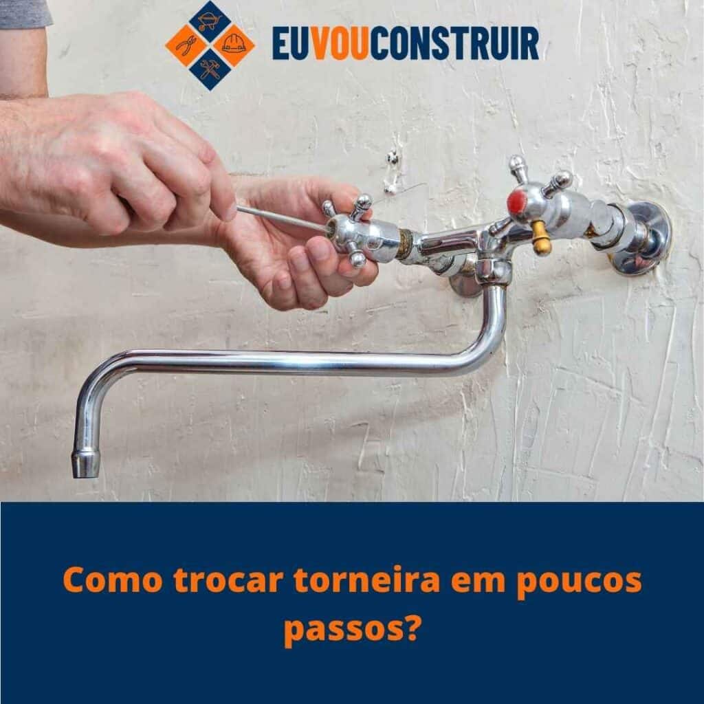Como trocar torneira em poucos passos?
