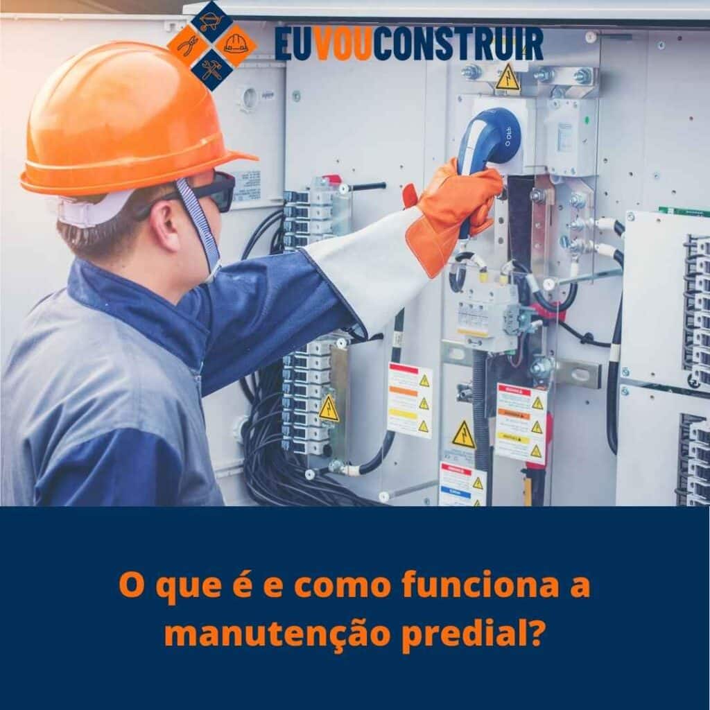 O que é e como funciona a manutenção predial?