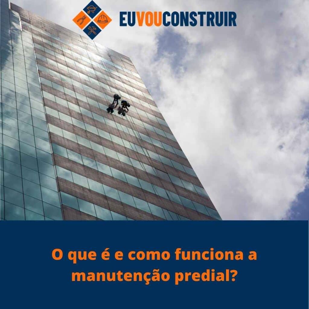 O que é e como funciona a manutenção predial?