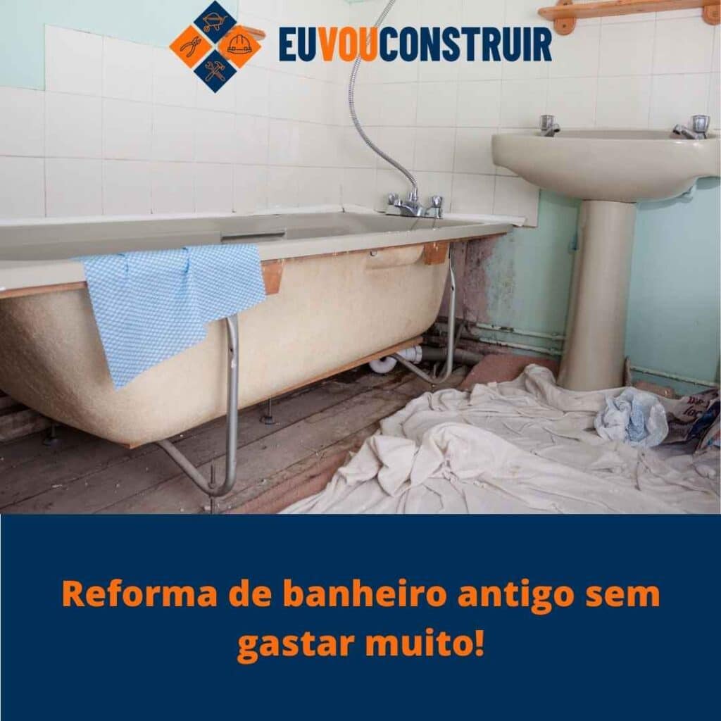 Reforma de banheiro antigo sem gastar muito!