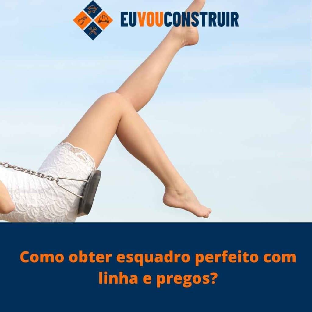 Como obter esquadro perfeito com linha e pregos?