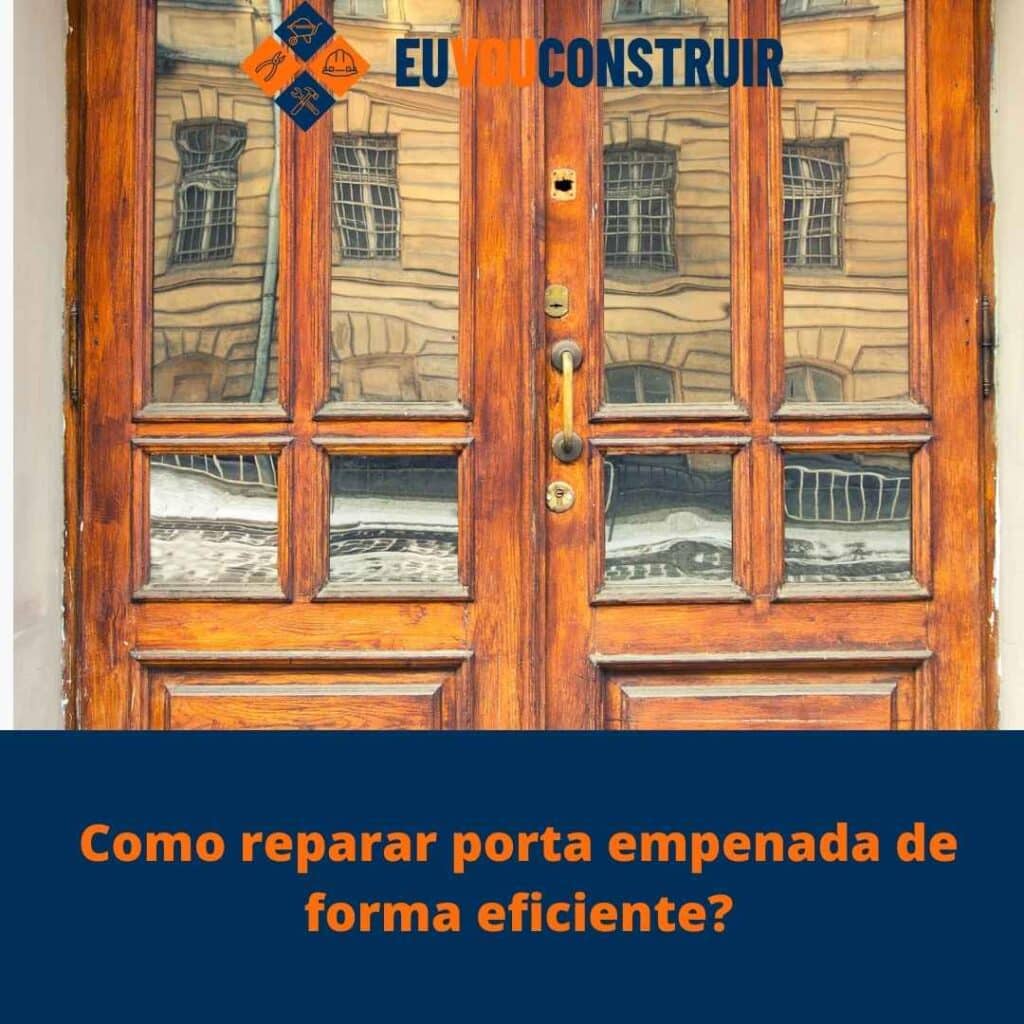 Como reparar porta empenada de forma eficiente?